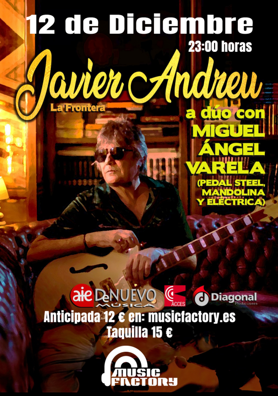 JAVIER ANDREU (LA FRONTERA) A DúO CON MIGUEL ÁNGEL VARELA