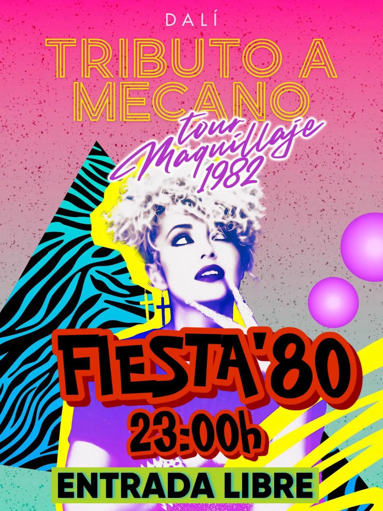 DALí – TRIBUTO A MECANO: TOUR MAQUILLAJE 1982 + FIESTA ’80